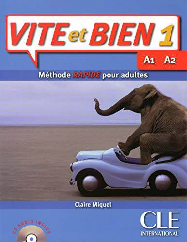 Vite et bien! A1/A2. Per le Scuole superiori. Con CD Audio [Lingua francese]