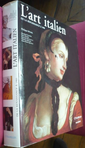 Art Italien, de La Renaissance a 1905