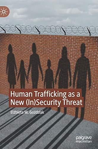 Human Trafficking as a New (In)Security Threat