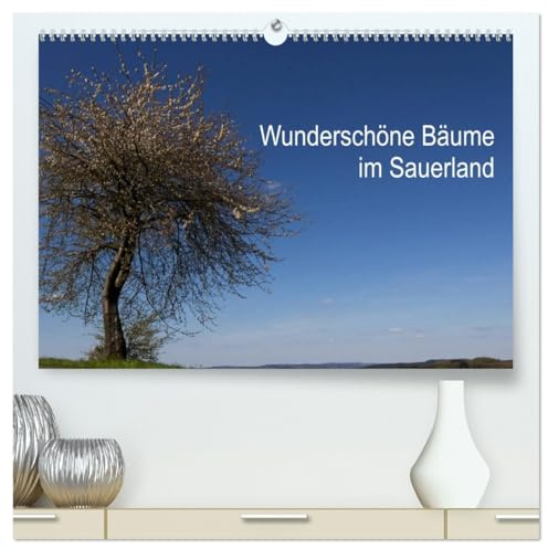 Wunderschöne Bäume im Sauerland (hochwertiger Premium Wandkalender 2026 DIN A2 quer), Kunstdruck in Hochglanz: Beeindruckende Bäume in wundervoller Landschaft. (CALVENDO Natur)