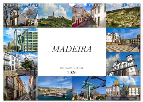 Madeira Die Stadt Funchal (Wandkalender 2026 DIN A3 quer), CALVENDO Monatskalender: Wunderschöne Hafenstadt auf Madeira (CALVENDO Orte)