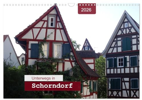 Unterwegs in Schorndorf (Wandkalender 2026 DIN A3 quer), CALVENDO Monatskalender: Ein Bummel durch die DAIMLER-Stadt (CALVENDO Orte)