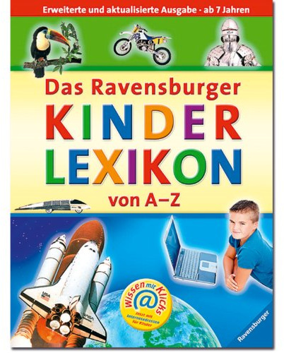 Das Ravensburger Kinderlexikon von A - Z