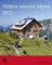 Hütten unserer Alpen 2022