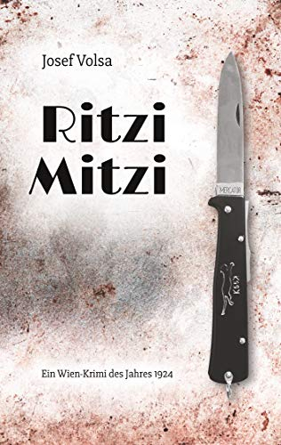 Ritzi Mitzi: Ein historischer Wien-Krimi aus dem Jahr 1924