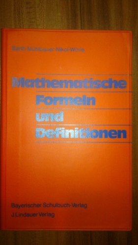 Mathematische Formeln und Definitionen: Formelsammlung