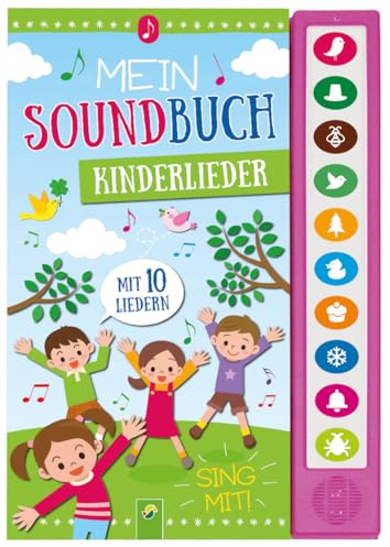 Mein Soundbuch Kinderlieder: Mit 10 Liedern