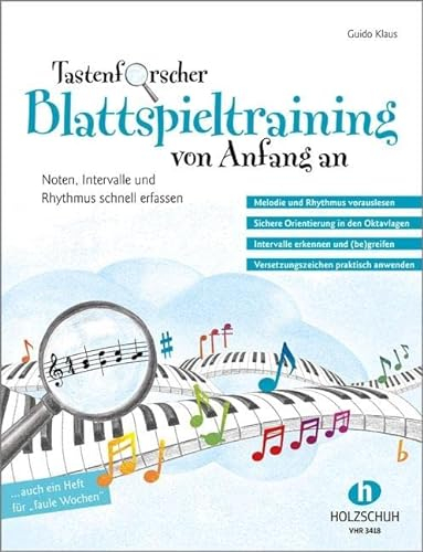 Tastenforscher - Blattspieltraining von Anfang an: Noten, Intervalle und Rhythmus schnell erfassen
