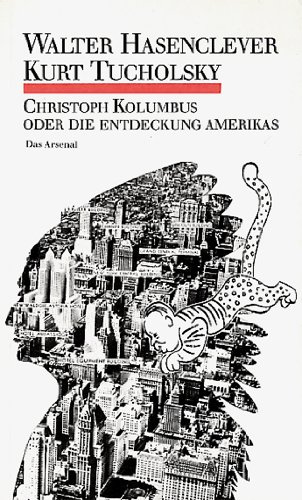 Christoph Kolumbus oder Die Entdeckung Amerikas. Komödie in sechs Bildern und einem Vorspiel