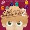 Maxi und die Gefühle-Helfer 2: Gefühle wahrnehmen, benennen und mit ihnen umgehen – Ein Mitmach-Kinderbuch zur Entwicklung von Selbstfürsorge und sozialen Kompetenzen