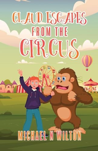 Claud Escapes from the Circus