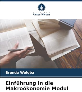 Einführung in die Makroökonomie Modul: DE