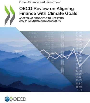 OECD Review on Aligning Finance with Climate Goals