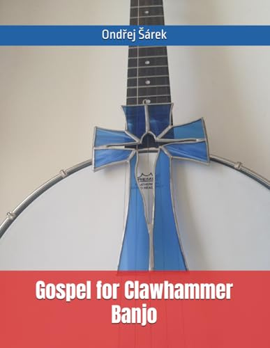 Gospel for Clawhammer Banjo