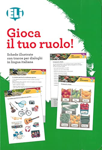 Gioca il tuo ruolo!: 75 Spielkarten, die sich auf 36 verschiedene Situationen beziehen + Spieleanleitung (ELI Spiele: Spiele zum Sprachenlernen)