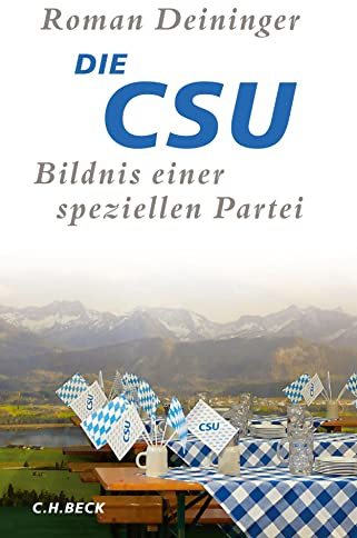 Die CSU: Bildnis einer speziellen Partei