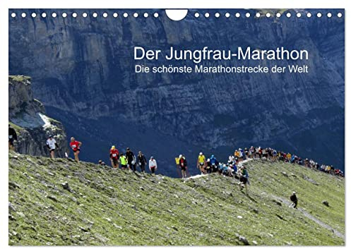 Der Jungfrau-Marathon (Wandkalender 2025 DIN A4 quer), CALVENDO Monatskalender: Die schönste Marathonstrecke der Welt (CALVENDO Sport)