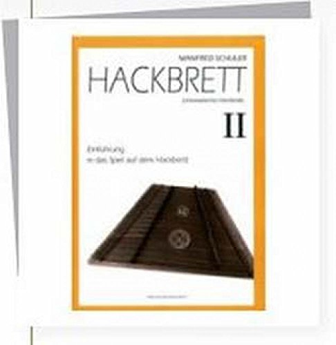 Hackbrett. Einführung in das Spiel auf dem Hackbrett II (Einführung in das Spiel auf dem Hackbrett: Spielheft)