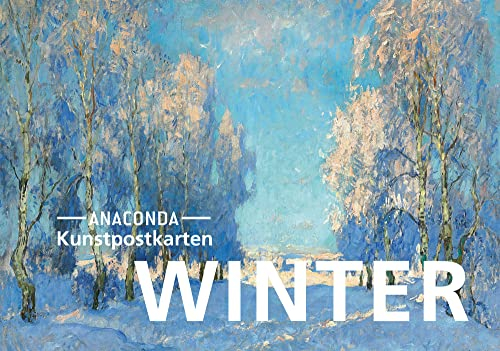 Postkarten-Set Winter: 18 Kunstpostkarten aus hochwertigem Karton. ca. 0,28€ pro Karte (Anaconda Postkarten, Band 29)