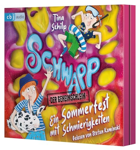 Schwapp, der Geheimschleim – Ein Sommerfest mit Schmierigkeiten (Die Schwapp-Reihe, Band 3)