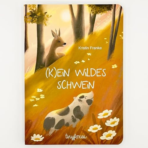 (K)ein wildes Schwein - Kinderbuch als Pappebuch über ein Wildschwein, das anders ist