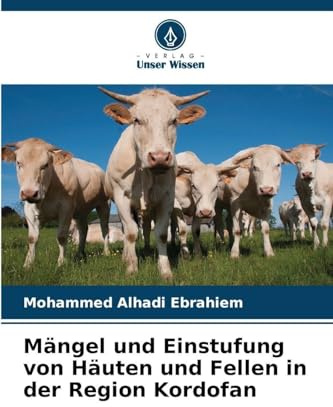 Mängel und Einstufung von Häuten und Fellen in der Region Kordofan