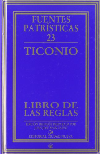 Libro de las reglas: 23 (Fuentes Patrísticas, sección textos)