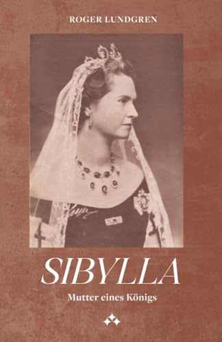 Sibylla: Mutter eines Königs