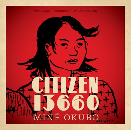 Citizen 13660 (Classics of Asian American Literature)