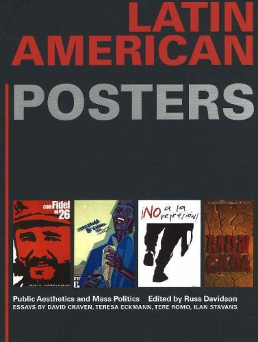 Latin American Posters: Public Aesthetics & Mass Politics