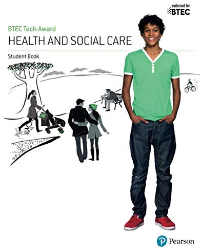 BTEC Tech Award Health and Social Care Student Book