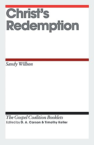Christ's Redemption (The Gospel Coalition Booklets)