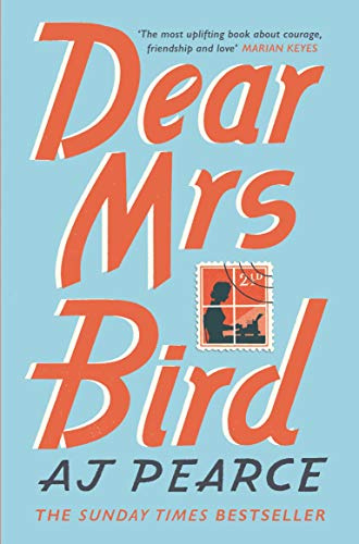 Dear Mrs Bird: Cosy up with this heartwarming and heartbreaking novel set in wartime London: 1 (The Wartime Chronicles, 1)