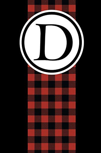 Journal: Red and Black Buffalo Plaid on a Black Glossy Cover With a Monogram Initial D for Journaling, Taking Notes, Goal Setting, or Project Planning ... Great for Yoga, Mindfulness and Meditating.