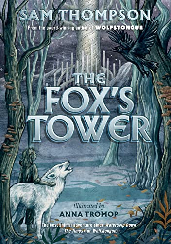 The Fox's Tower (Wolfstongue Saga, 2)