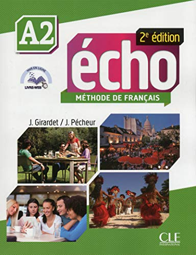 Echo - Niveau A2 - Livre de l'eleve + DVD: Livre de l'eleve + DVD-Rom + livre-web A2 2e edi