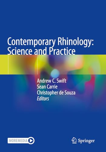 Contemporary Rhinology: Science and Practice