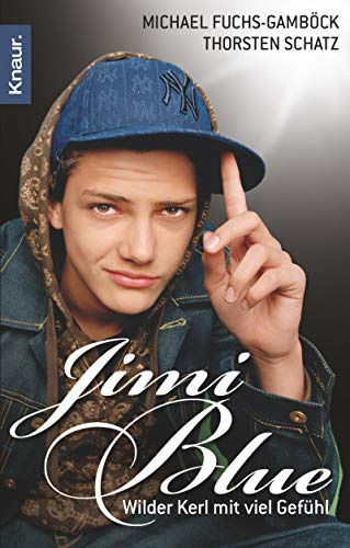 Jimi Blue: Wilder Kerl mit viel Gefühl