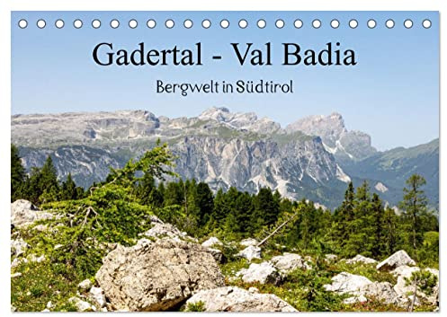 Gadertal - Val Badia (Tischkalender 2026 DIN A5 quer), CALVENDO Monatskalender: Bergwelt in Südtirol (CALVENDO Natur)