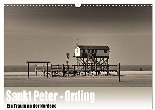 Sankt Peter-Ording. Ein Traum an der Nordsee (Wandkalender 2026 DIN A3 quer), CALVENDO Monatskalender: Sankt Peter-Ording in Sephia (CALVENDO Orte)