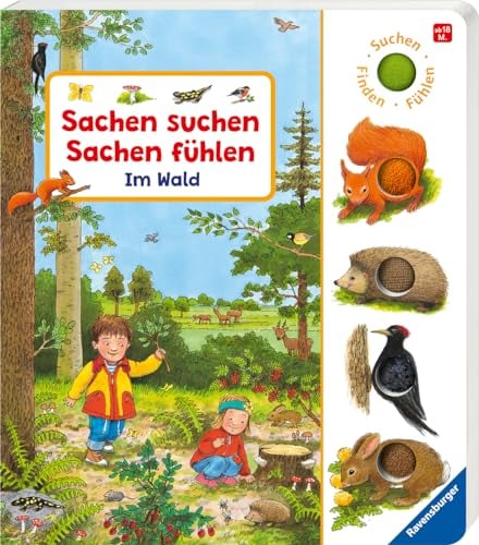 Sachen suchen, Sachen fühlen: Im Wald: Suchen, finden, fühlen