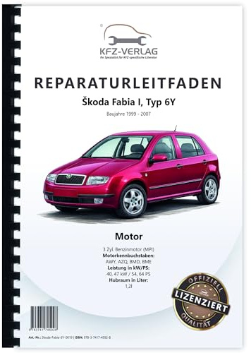 SKODA Fabia Typ 6Y 1999-2007 3-Zyl. 1,2l Benzinmotor 54-64 PS Reparaturanleitung