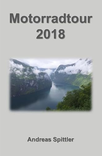Motorradtour 2018: von Wien über Hamburg und Helsinki durch die finnischen Wälder zum Nordkapp und über Norwegen zurück nach Hamburg und Wien