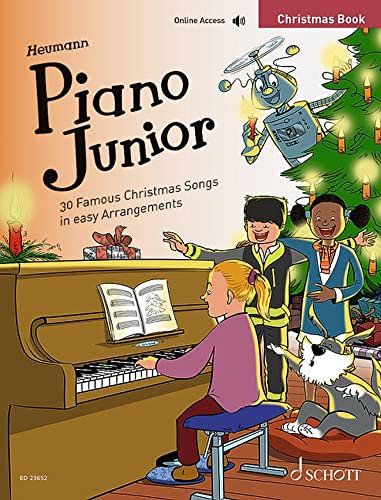 Piano Junior Christmas Book: 30 Famous Christmas Songs. Klavier. Spielbuch. (Piano Junior - englische Ausgabe)