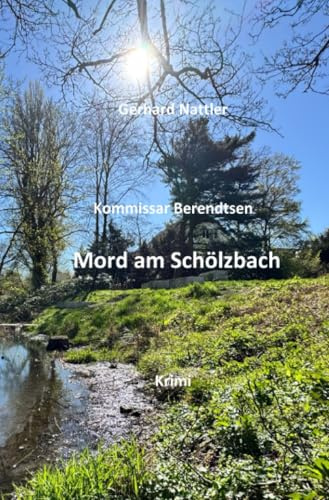 Mord am Schölzbach: Kommissar Berendtsen