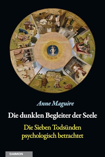 Die dunklen Begleiter der Seele: Die Sieben Todsünden psychologisch betrachtet