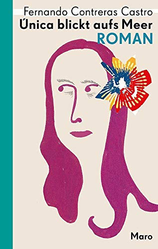 Única blickt aufs Meer: Roman