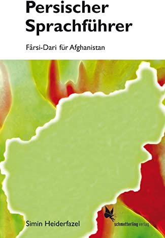 Persischer Sprachführer: Farsi-Dari für Afghanistan (Sprache)