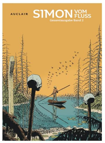 Simon vom Fluss 2: Gesamtausgabe