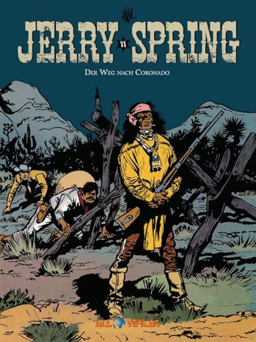 Jerry Spring 11: Der Weg nach Coronado